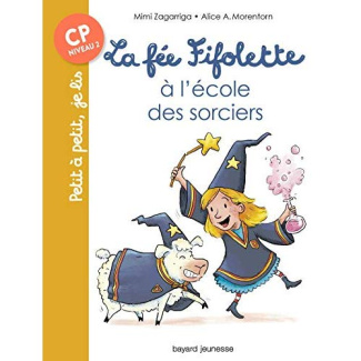La fée Fifolette : La fée Fifolette à l'école des sorciers