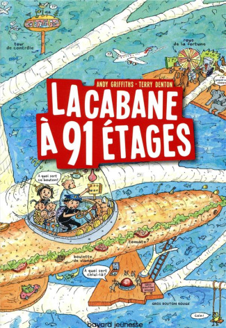 La cabane à 13 étages Tome 7 : La cabane à 91 étages