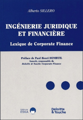 Ingénierie juridique et financière. Lexique de Corporate Finance