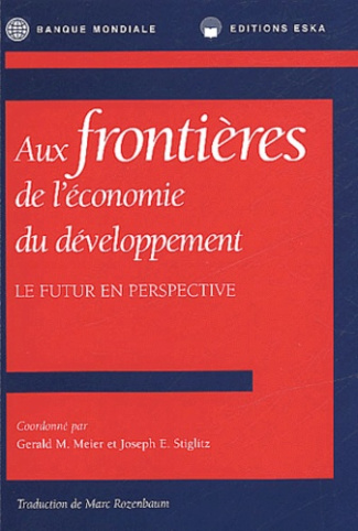 Aux frontières de l'économie du développement. Le futur en perspective
