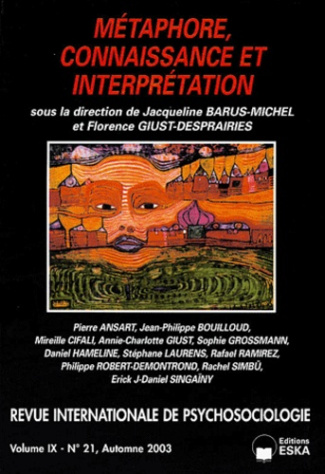 Revue internationale de psychosociologie N° 21 Automne 2003 : Métaphore, connaissance et interprétat