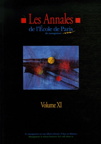 Les Annales N° 11 de l'Ecole de Paris du management. Travaux de l'année 2004