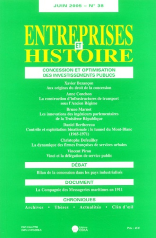 Entreprises et Histoire N° 38, Juin 2005 : Concession et optimisation des investissements publics