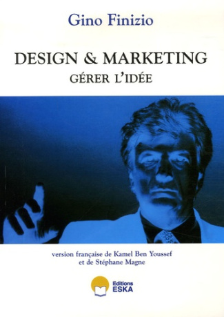 Design et Marketing. Gérer l'idée