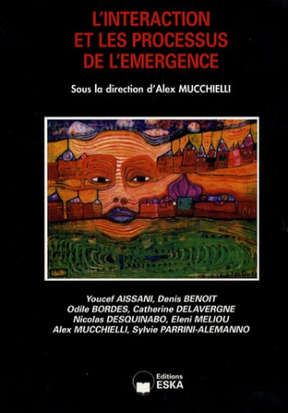 L'interaction et les processus de l'émergence