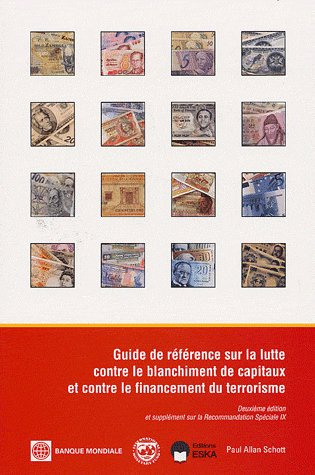 Guide de référence sur la lutte contre le blanchiment de capitaux et contre le financement du terror
