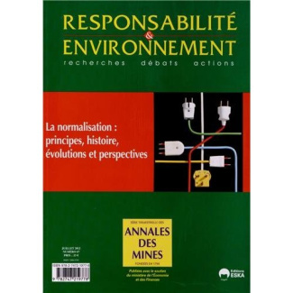 Responsabilité & environnement N° 67, Juillet 2012 : La normalisation : principes, histoire, évoluti