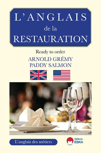 L'anglais de la restauration. Ready to order?