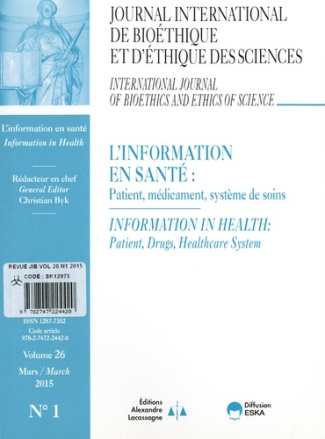 Journal International de Bioéthique Volume 26 N° 1, mars 2015 : L'information en santé : patient, mé