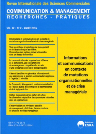 Communication et management Volume 12 N° 2/2015 : Informations et communications en contexte de muta