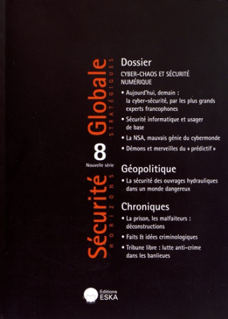 Sécurité Globale N° 8, hiver 2016 : Cyber-chaos et sécurité numérique