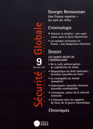 Sécurité Globale N° 9, printemps 2017 : Les habits neufs de l'impérialisme