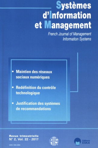 Systèmes d'Information et Management Volume 22 N° 2/2017 : Maintien des réseaux sociaux numériques.