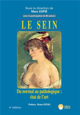 Le sein. Du normal au pathologique : état de l'art, 4e édition