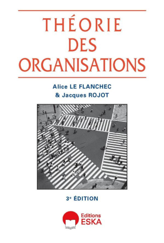 Théorie des organisations. 3e édition