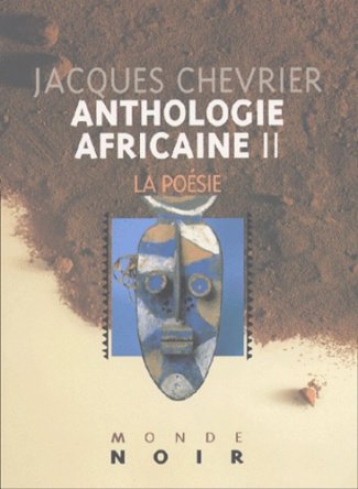 Anthologie africaine. Tome 2, La poésie