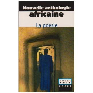 Nouvelle anthologie africaine : II Poésie
