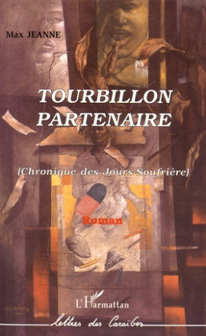 Tourbillon partenaire. (Chronique des Jours-Soufrière)