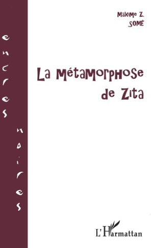 LA METAMORPHOSE DE ZITA