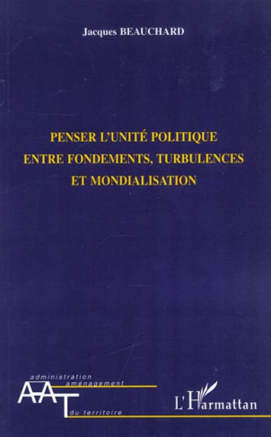 PENSER L UNITE POLITIQUE ENTRE FONDEMENTS