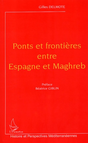 Ponts et frontières entre Espagne et Maghreb