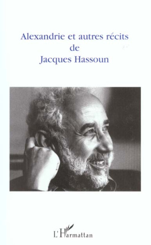 ALEXANDRIE ET AUTRES RECITS