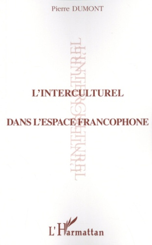 L'interculturel dans l'espace francophone