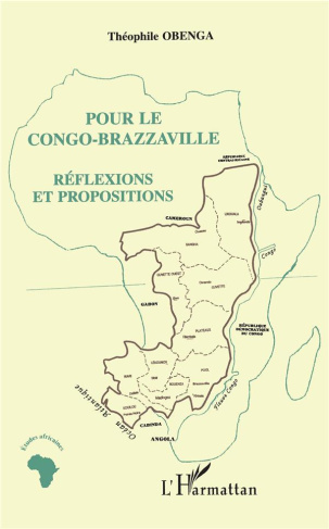 Pour le Congo-Brazzaville. Réflexions et propositions