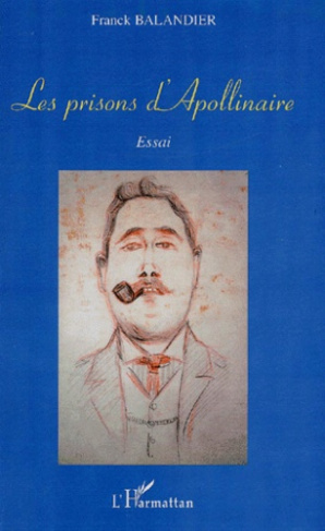 Les prisons d'Apollinaire