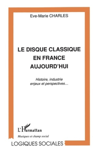 LE DISQUE CLASSIQUE EN FRANCE AUJOURD'HUI