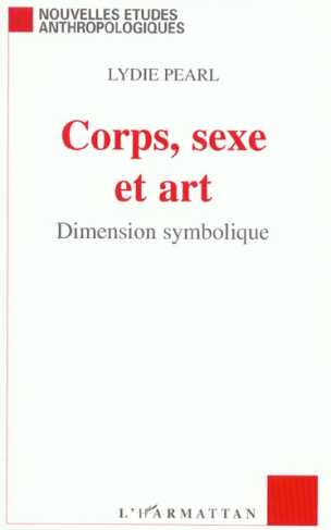 Corps, sexe et art. Dimension symbolique