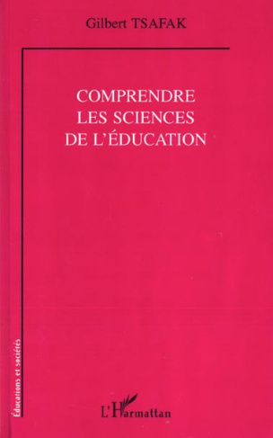 Comprendre les sciences de l'éducation