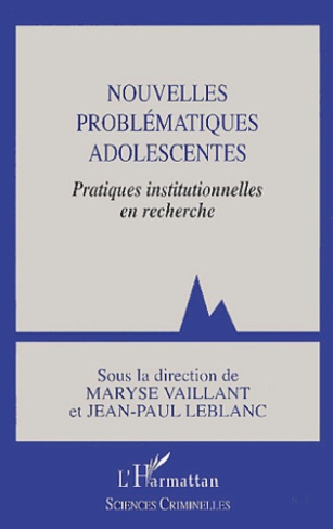 Nouvelles problématiques adolescentes. Pratiques institutionnelles en recherche