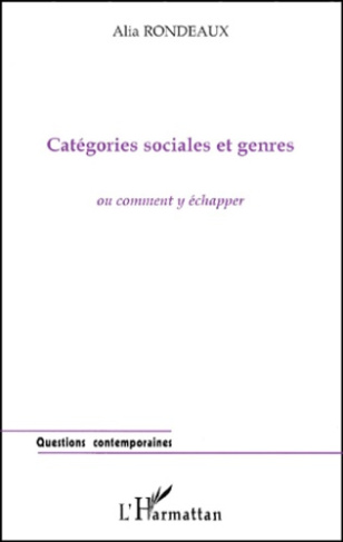 CATEGORIES SOCIALES ET GENRES OU COMMENT Y ECHAPPER