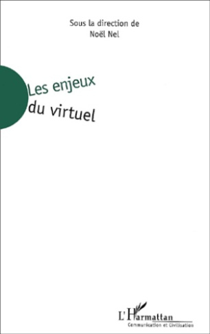 Les enjeux du virtuel