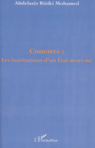 Comores : les institutions d'un Etat mort-né