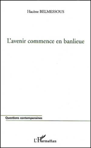 L'avenir commence en banlieue