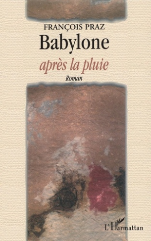 Babylone après la pluie