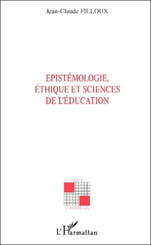 Epistémologie, éthique et sciences de l'éducation