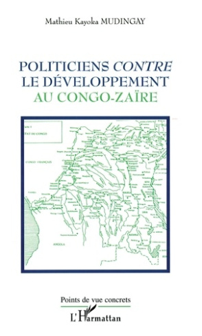 Politiciens contre le developpement au congo-zaire