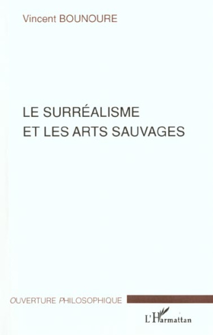 Le surréalisme et les arts sauvages
