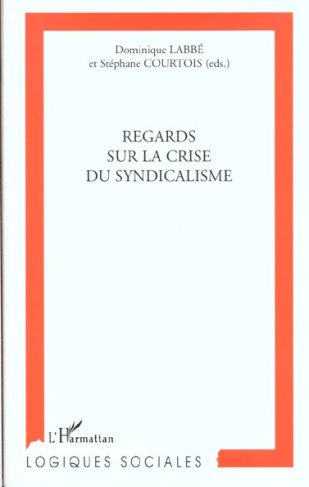 Regards sur la crise du syndicalisme