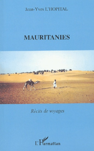 Mauritanies. Récits de voyages