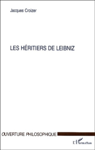 Les héritiers de Leibniz