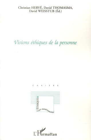 Les Cahiers d'éthique médicale Année 2001 : Visions éthiques de la personne