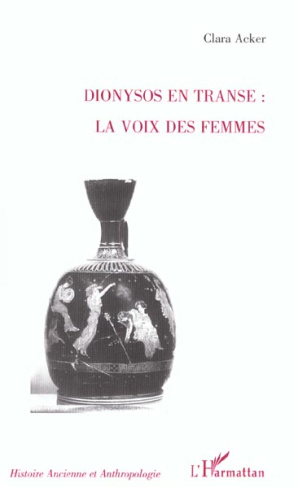 Dionysos en transe : la voix des femmes