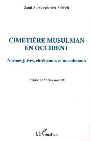 Cimetière musulman en Occident. Normes juives, chrétiennes et musulmanes