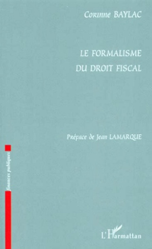Le formalisme du droit fiscal