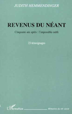 REVENUS DU NEANT : CINQUANTE ANS APRES : L'IMPOSSIBLE OUBLI