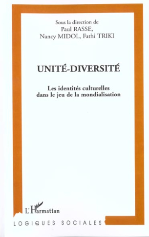 Unité-diversité. Les identités culturelles dans le jeu de la mondialisation